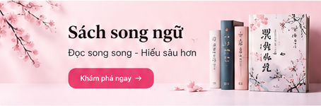 Sách song ngữ - Đọc song song, hiểu sâu hơn